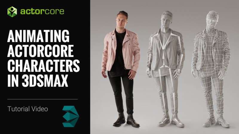 How to use Online 3D Models from ActorCore Asset Store for 3ds Max 3D  Animation | ActorCore Tutorial