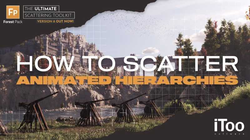 How to scatter animated hierarchies with Forest Pack 8